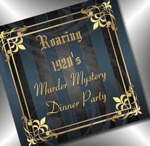 If you have a female friend who can't make it to the murder mystery party, you could even ask them to record a message for you, this way they still have a role to play. murder mystery roaring 20s invitation - and great party ...