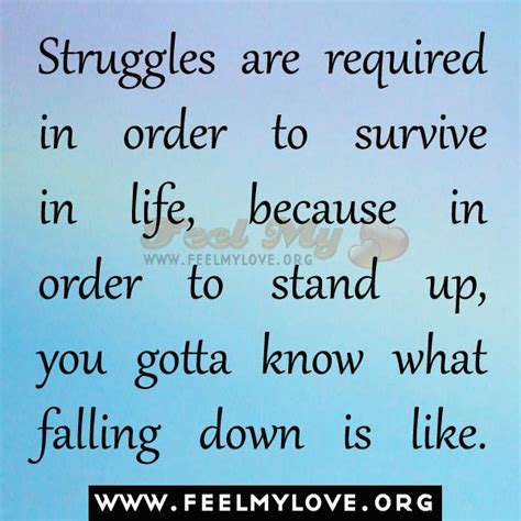 Struggles Are Required In Order To Survive In Life Inspirational