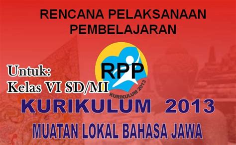 RPP Muatan Lokal Bahasa Jawa Kurikulum 2013 Kelas 6 SD/MI  MayFile