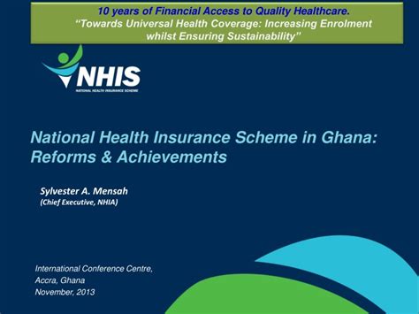 It implies that most people will have to pay for the insurance; PPT - National Health Insurance Scheme in Ghana: Reforms & Achievements PowerPoint Presentation ...