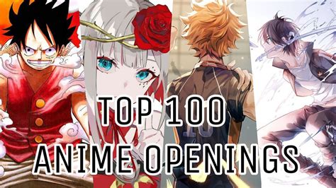 Top 100 Anime Openings Youtube