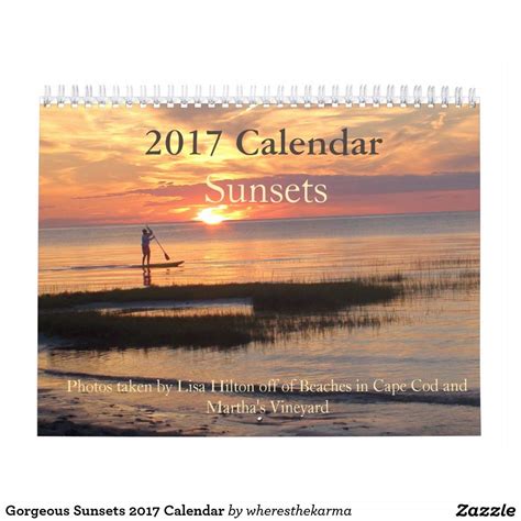 Gorgeous Sunsets 2017 Calendar Sunset Calendar Cape Cod Beaches
