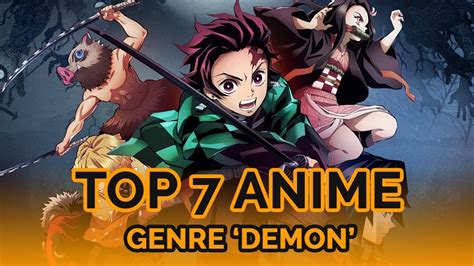 Top 7 Anime Genre Demon Terbaik Update Jan 2020 By Ahanime Youtube