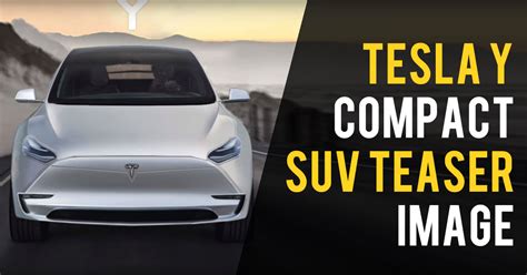 Tesla Model Y Compact Suv Teaser Image Out Again
