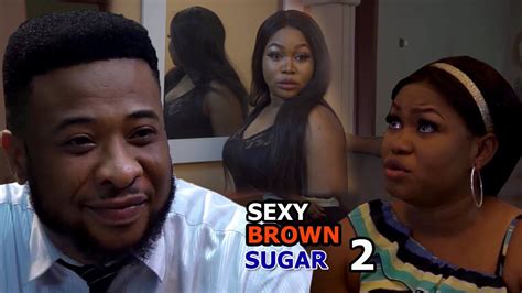 Brown Sugar Season 2 2018 Latest Nigerian Nollywood Movie Full Hd