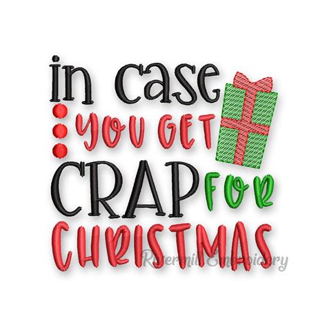 In Case You Get Crap For Christmas Toilet Paper Machine Embroidery Design Etsy