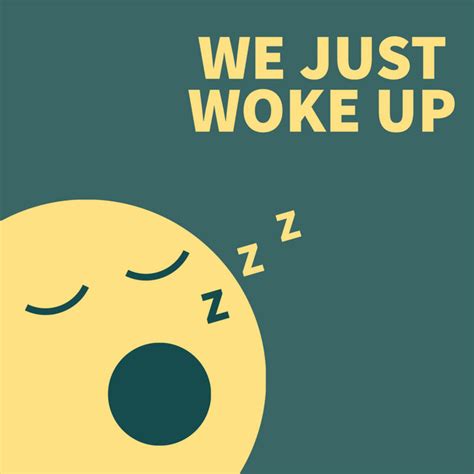 We Just Woke Up Podcast On Spotify