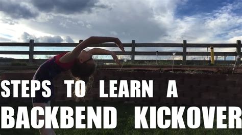 How To Learn A Backbend Kickover Gymnastics Tutorial Youtube