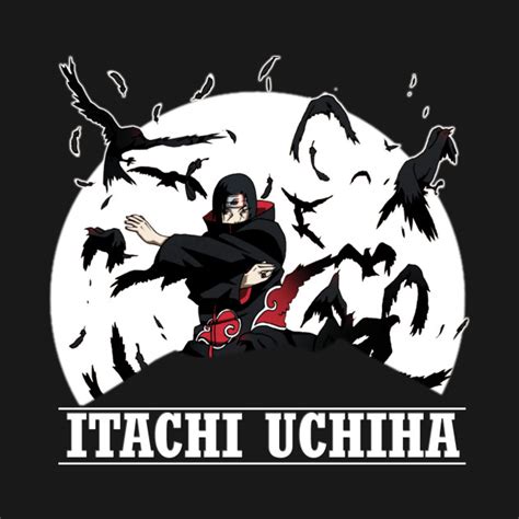 Itachi Uchiha T Shirts Naruto Shippuden T Shirt Teepublic