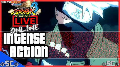 Heart Stopping Intense Action Live Online 57 Naruto Full Burst