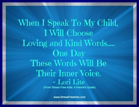 When I Speak To My Child I Will Choose Loving And Kind Wordsone