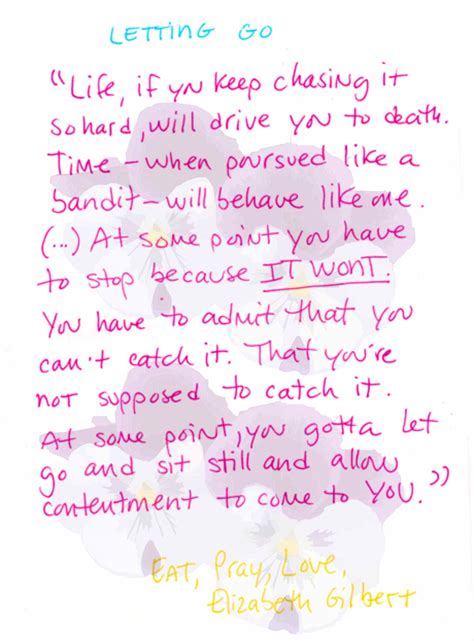 You've got to make a conscious choice every day. Letting Go Quotes