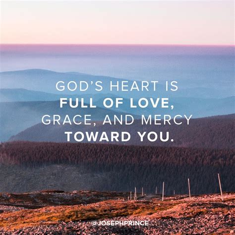 Gods Heart Is Full Of Love Grace And Mercy Toward You Pastor Joseph