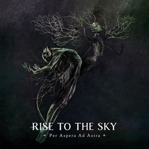 Rise To The Sky Per Aspera Ad Astra Metal Epidemic