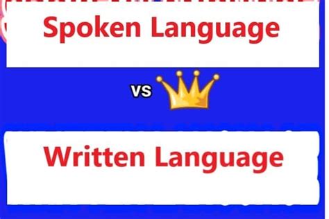 Differences Between Spoken Language And Written Language Try Dot Fulfill