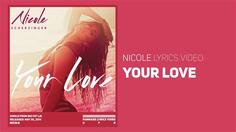 Lyrics Nicole Scherzinger Your Love Youtube