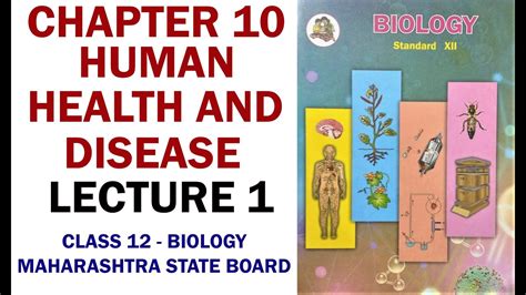Chapter 10 Human Health And Disease Lecture 1 Class 12 Biology