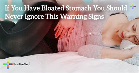 If You Have Bloated Stomach You Should Never Ignore This Warning Signs