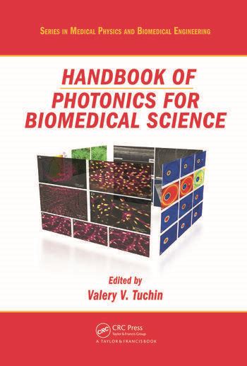 Handbook Of Photonics For Biomedical Science Crc Press Book