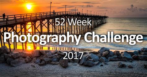 My Original 52 Week Challenge In 2016 Was A Huge Success With Tens Of