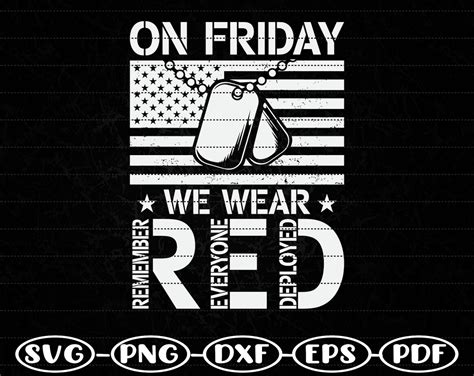 On Friday We Wear Red Svg Remember Everyone Deploved Svg Etsy
