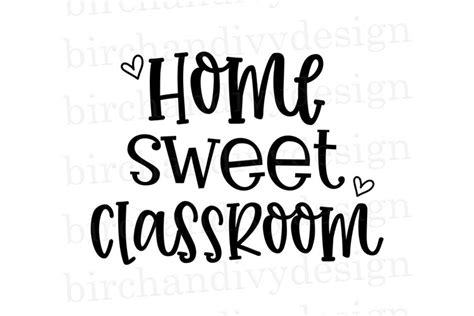 Home Sweet Classroom Svg 1138599