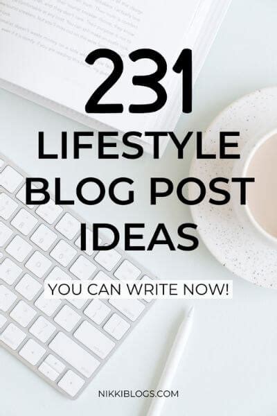231 Lifestyle Blog Post Ideas Your Readers Will Love 2021 Guide