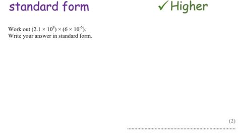 Multiplying And Dividing Standard Form Foundation And Higher Gcse