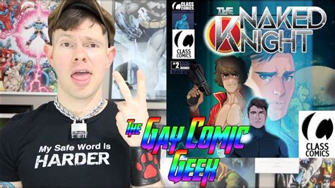 naked knight 2 gay comic book review from class comics spoilers youtube