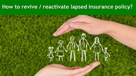How To Revive Reactivate Lapsed Life Insurance Policy