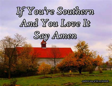 Southern Quotes About Life Quotesgram