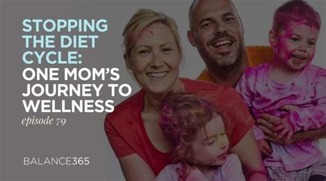Episode 79 Stopping The Diet Cycle One Moms Journey To Wellness