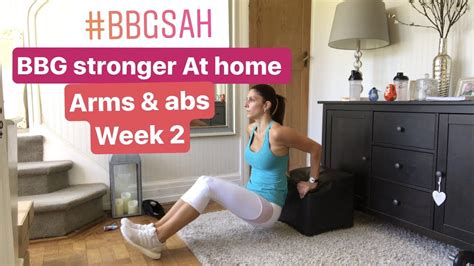 Week 2 Bbg Stronger Home Edition Arms And Abs Youtube