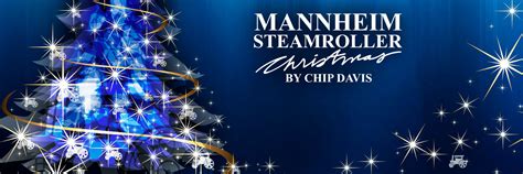 Mannheim Steamroller Christmas By Chip Davis Official Box Office