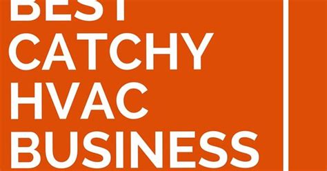 21 Best Catchy Hvac Business Slogans