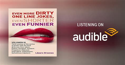 Even More Dirty One Line Jokes Even Shorter Even Funnier Audiobook