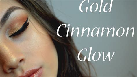 Gold Cinnamon Spice Glow Tutorial ★ Youtube