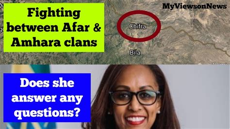 Ethiopia Afar Amhara Billene Seyoum YouTube