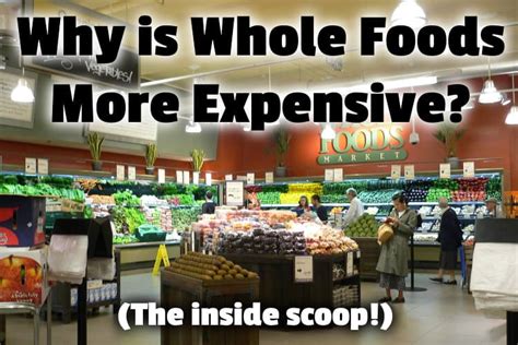 But they aren't taking into account the costs of pesticides and chemicals. Why is Whole Foods More Expensive? (The inside scoop ...