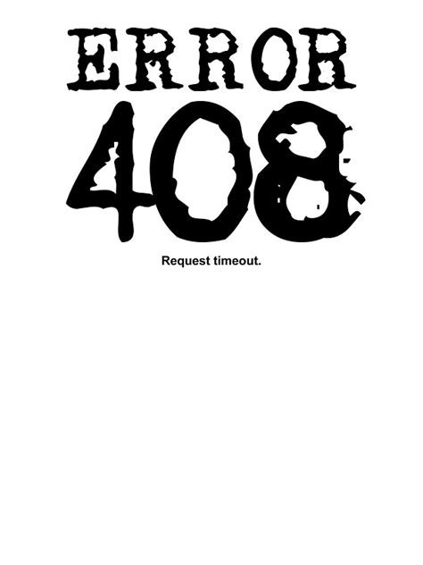 Error 408 Request Timeout Stickers By Frontiermm Redbubble