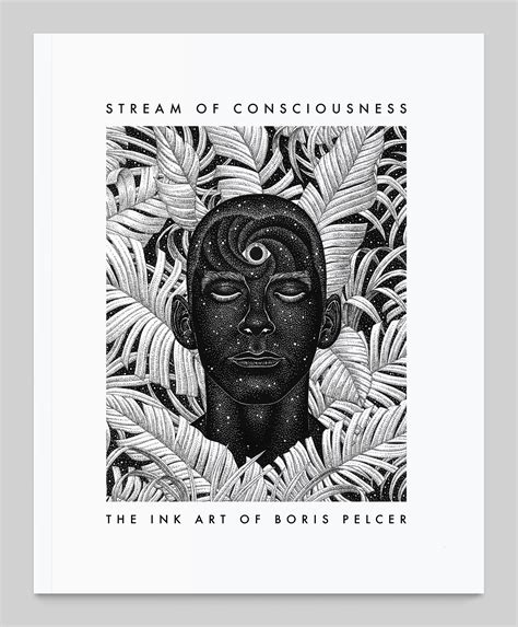 Stream Of Consciousness The Ink Art Of Boris Pelcer