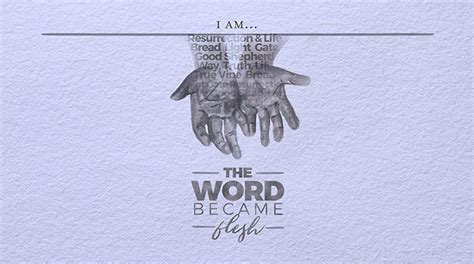 Word Became Flesh First Impressions — The Bridge Bible Church