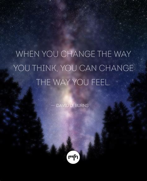 Change Your Thoughts Thinking Quotes How Are You Feeling You Changed