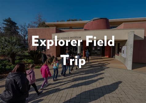 Class Field Trips Gateway Science Museum Chico State