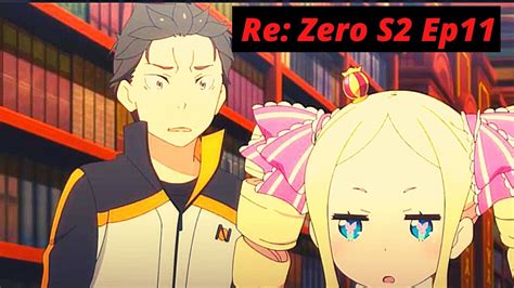 Re Zero Season 2 Episode 11 Review Youtube