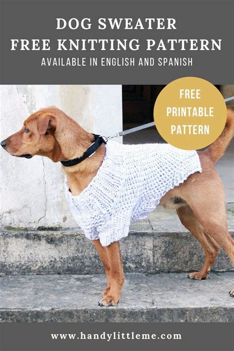 Dogs can also feel chilly when the weather is cold, so why not knit a snuggly sweater with cables for your best friend? Dog Sweater Knitting Pattern | Easy | Free Knitting ...