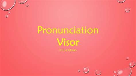 Visor Pronunciation Youtube