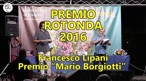 Premio Rotonda 2016 Francesco Lipani Premio Mario