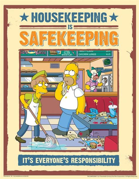 You'll need to put up barriers or covers. Housekeeping Is Safekeeping The Simpsons™ Safety Posters PST559