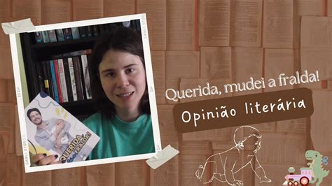 Querida Mudei a Fralda João Montez Opinião literária YouTube